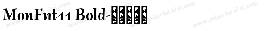 MonFnt11 Bold字体转换
